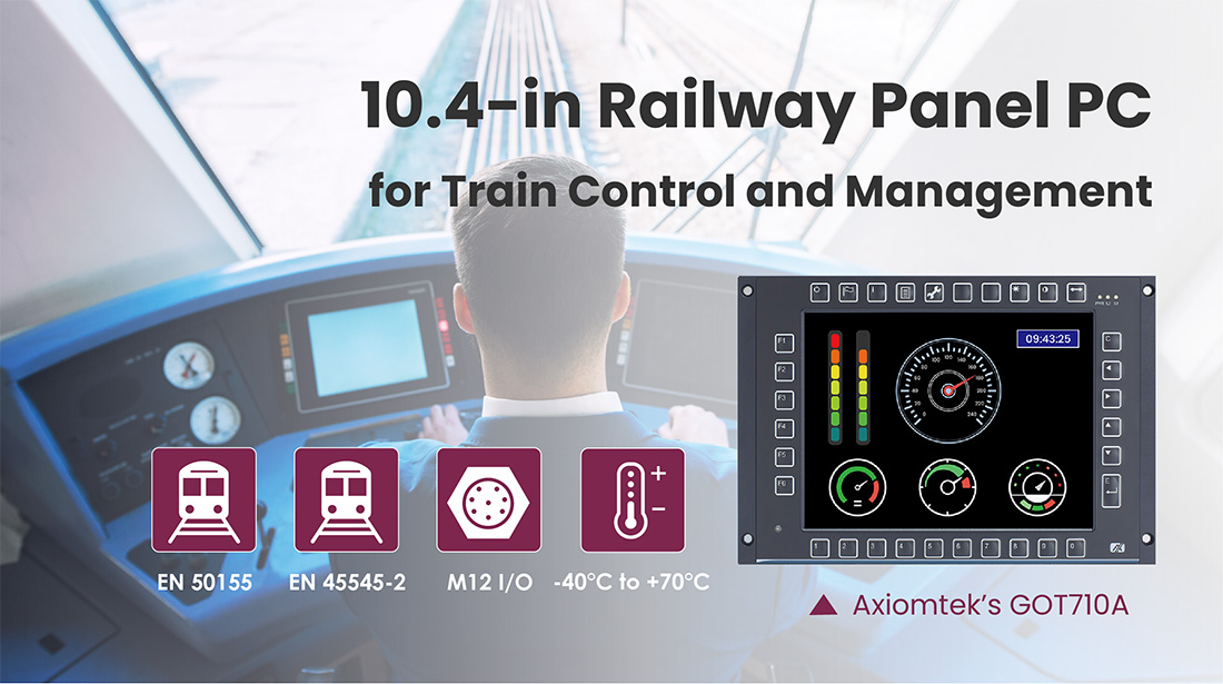 10.4-in Railway Panel PC with EN 50155 and EN 45545-2 Certified – GOT710A